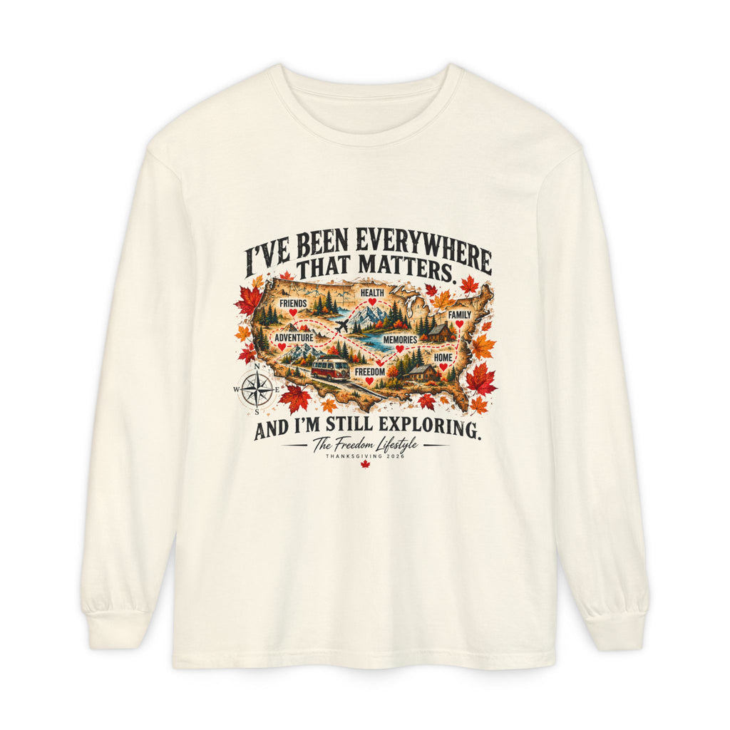I've Been Everywhere Long Sleeve T-Shirt – Adventure Travel Explorer Shirt